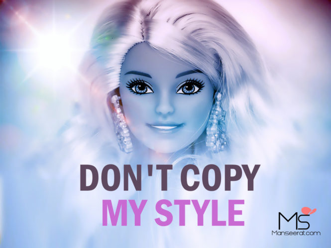 Don't copy my style